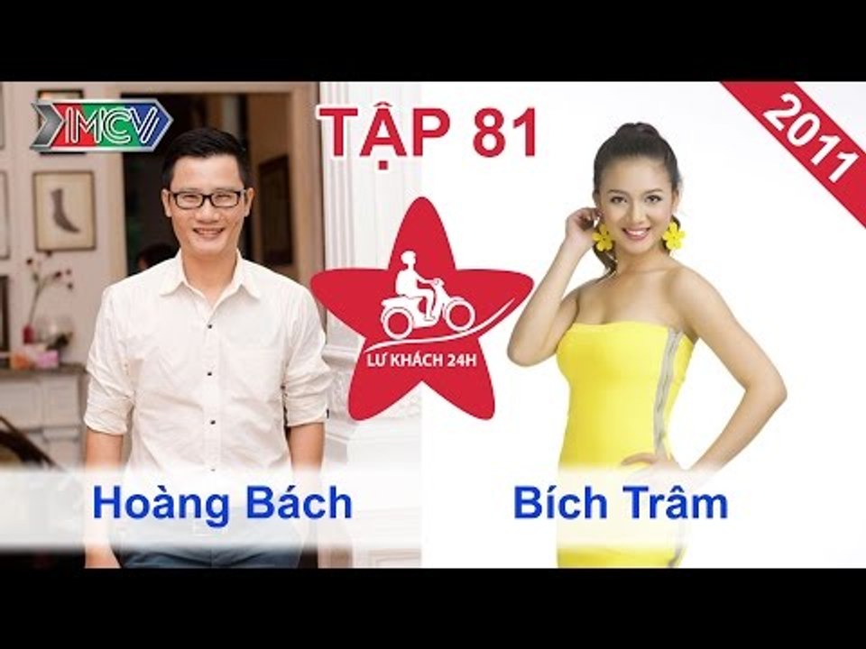 Hoàng Bách vs. Bích Trâm | LỮ KHÁCH 24H | Tập 81 | 021011