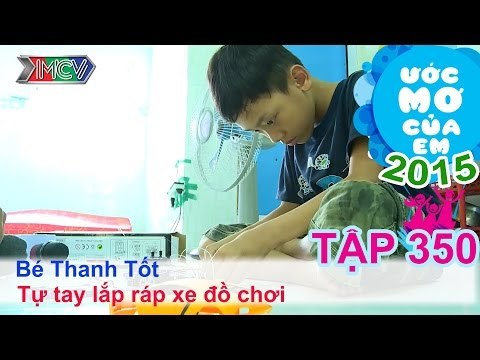 Tự tay lắp ráp xe đồ chơi - bé Ngô Thanh Tốt | ƯỚC MƠ CỦA EM | 150830