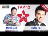 Minh Béo vs. Tuấn Tú | LỮ KHÁCH 24H | Tập 12 | 060610