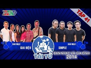 Giai Điệu vs. Simple | GIA ĐÌNH TÀI TỬ | Tập 41 | 150614
