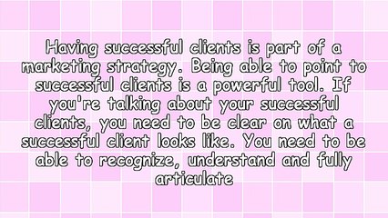 What Does It Look Like For Your Clients to Succeed?