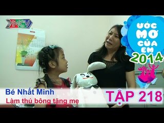Làm thú bông tặng mẹ - Phạm Ngọc Nhất Minh | ƯỚC MƠ CỦA EM | Tập 218