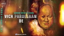 Vich Pardesaan De (Full Song) - Nusrat Fateh Ali Khan _latest punjabi song  2016