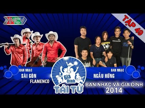 Sài Gòn Flamenco vs. Ngẫu Hứng | Vòng Chung Kết | GIA ĐÌNH TÀI TỬ | Tập 49 | 150809