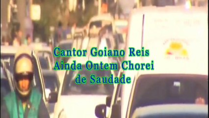 Goiano Reis Ainda Ontem Chorei de Saudade