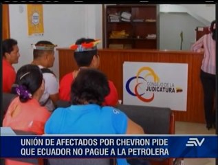Unión de amazónicos afectados por Chevron pide a Estado no pagar a petrolera
