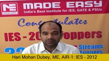Hari Mohan Mechanical Engineering AIR 1 IES 2012 Toppers Interview -MADE EASY Student