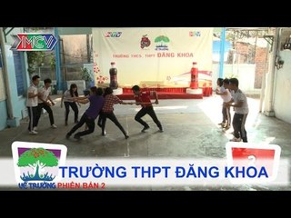 Trường THPT Đăng Khoa | VỀ TRƯỜNG | mùa 2 | Tập 88