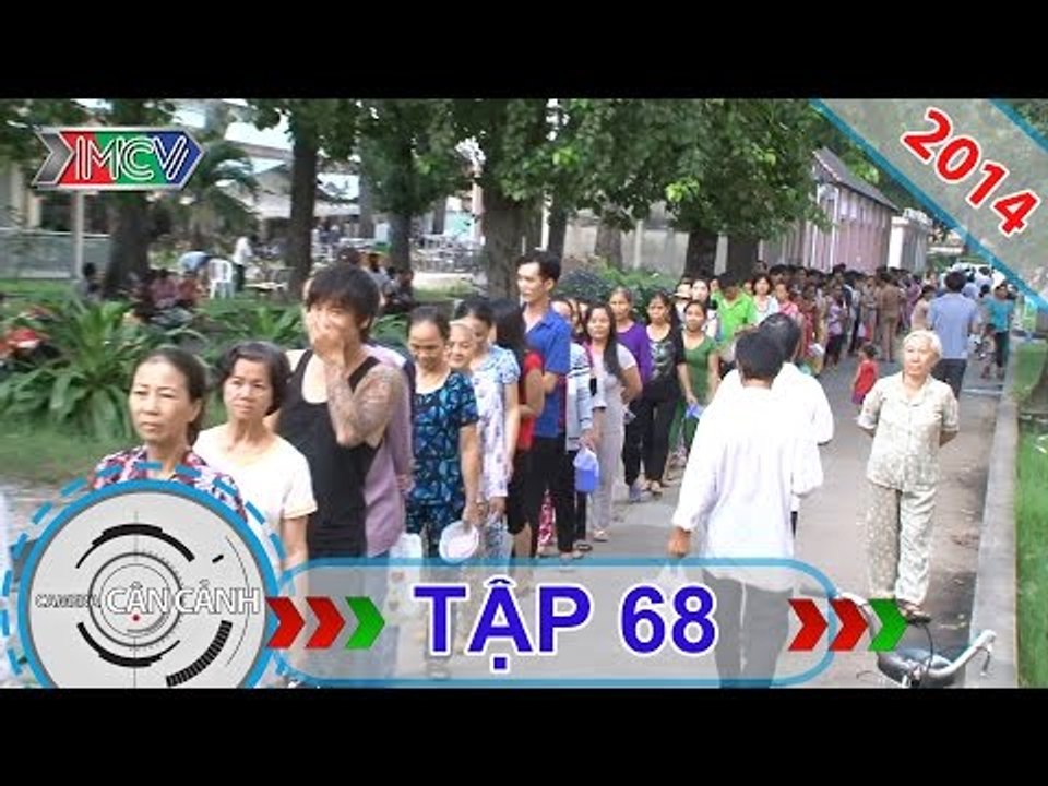 CAMERA CẬN CẢNH | Tập 68 | 21/12/2014