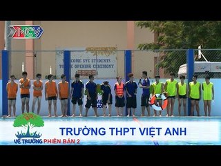 Trường THPT Việt Anh | VỀ TRƯỜNG | mùa 2 | Tập 116
