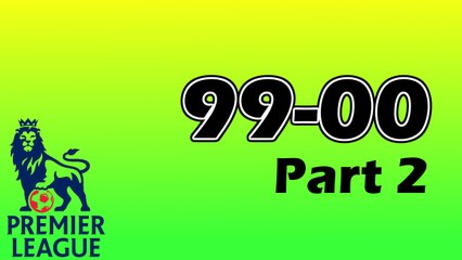 The Premiership Years 1990-00 Part 2