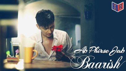 Ab Phirse Jab Baarish [Official Music Video] [2016] Song By Darshan Raval [FULL HD] - (SULEMAN - RECORD)