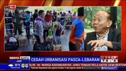 Lunch Talk: Cegah Urbanisasi Pasca Lebaran #3