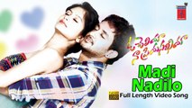 Madhi Nadhilo Full Song - O Cheliya Naa Priya Sakhiya - Manoj Nandam, Smithika, Mounika