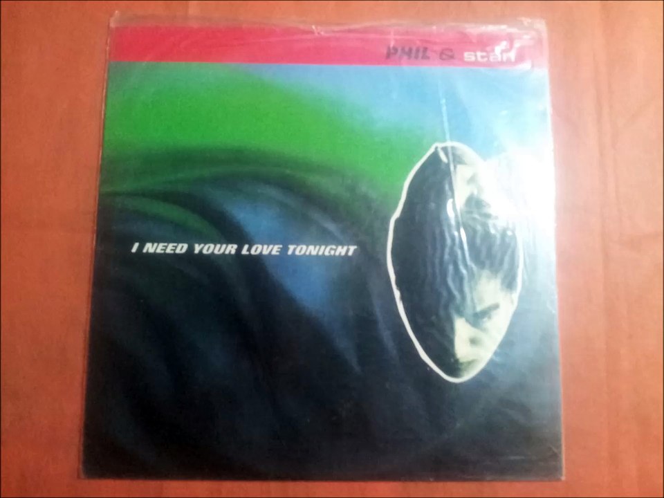 PHIL & STAN.(I NEED YOUR LOVE TONIGHT.(ACAPELLA.)(12''.)(1992.)