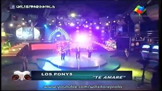 Los Ponys - Te amare (Pasion de Sabado 28-07-2012)