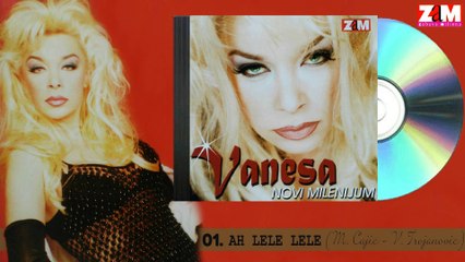 Vanesa Sokcic - Ah lele, lele (1999)
