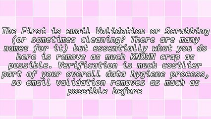 What Is Email Validation or Scrubbing? (Part 1)