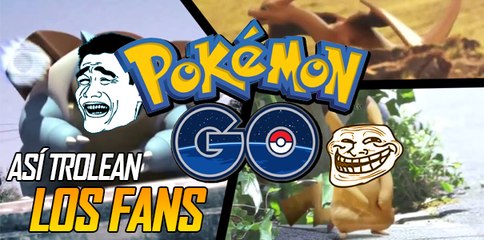 Así Trolean los Fans a Pokémon GO