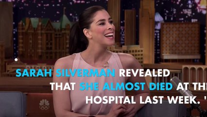 Sarah Silverman: "I am insanely lucky to be alive"