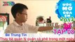 Quản lý quán cà phê giúp ba - Phan Trung Tín | ƯỚC MƠ CỦA EM | Tập 08