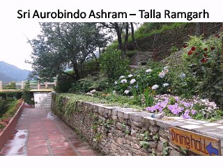 Madhuban - Sri Aurobindo Ashram Talla Ramgarh