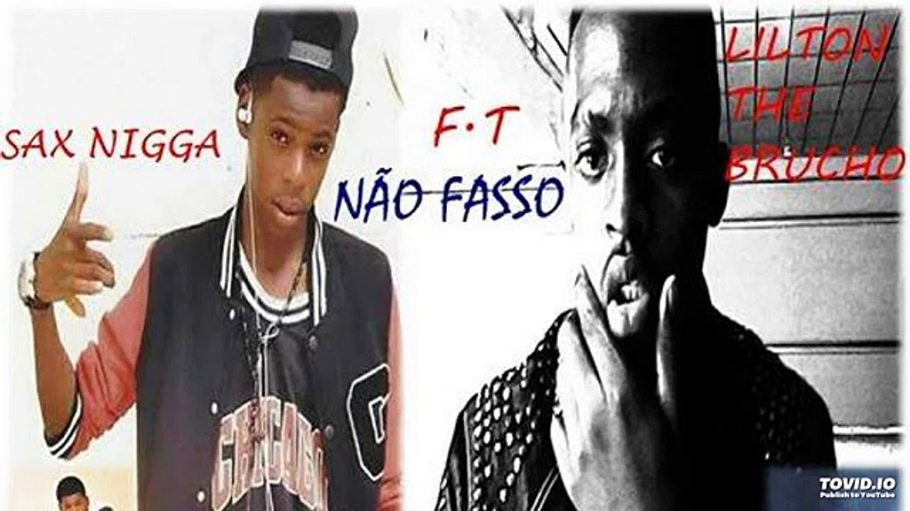[MP4 360p] Lilton the Brucho - Não Faço