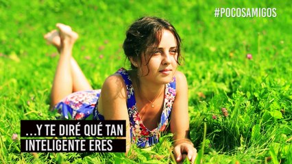 ¡Comprobado! Las personas más inteligentes tienen menos amigos