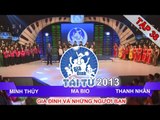 GIA ĐÌNH TÀI TỬ | mùa 2 | Minh Thúy vs Ma Bio vs Thanh Nhàn | Tập 38