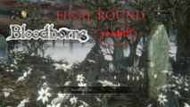 Bloodborne - Chalice dungeon (Vs. All Bosses) Final Round