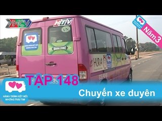 Chuyến xe duyên | LOVEBUS | Năm 3 | Tập 148 | 270911