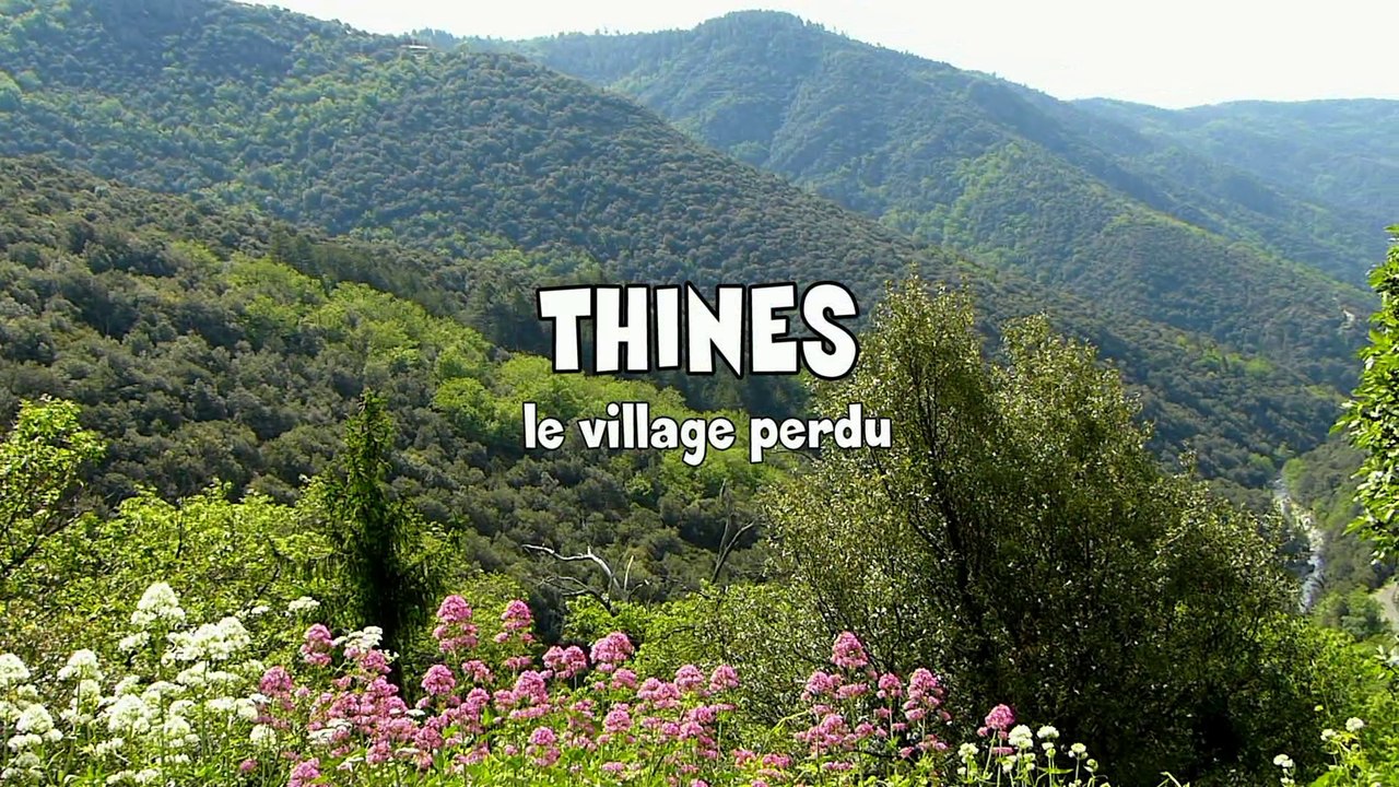 Thines, le village perdu