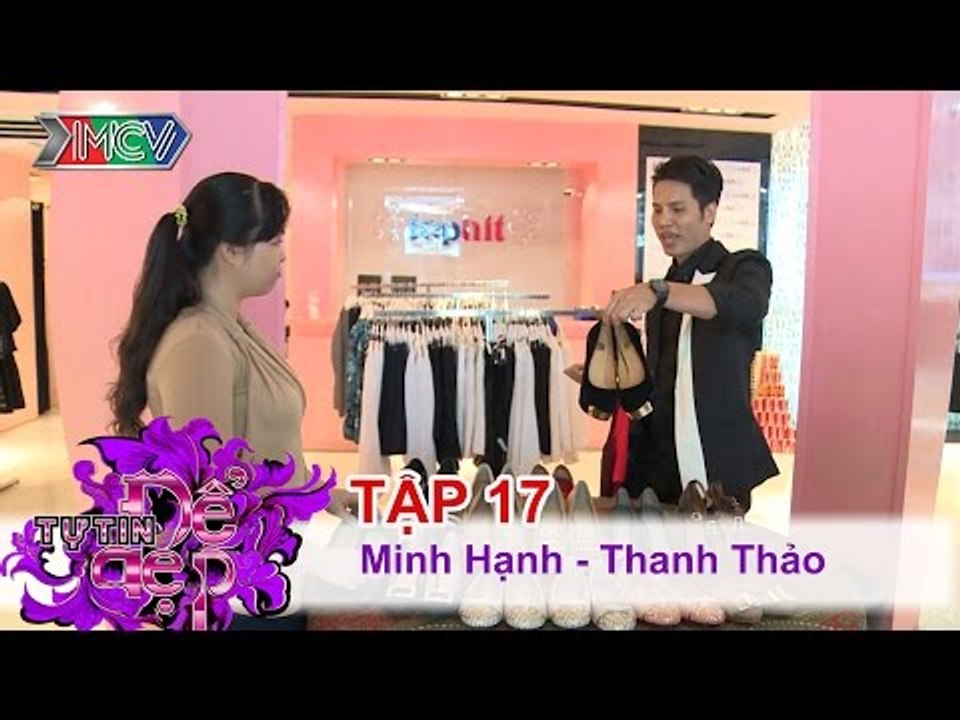 TỰ TIN ĐỂ ĐẸP - Tập 17 | Chị Minh Hạnh | Chị Thanh Thảo | 04/04/2015