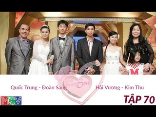 Hải Vương - Kim Thu và Quốc Trung - Đoàn Sang | VỢ CHỒNG SON | Tập 70 | 141207
