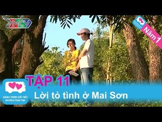 Lời tỏ tình ở Mai Sơn | LOVEBUS | Năm 1 | Tập 11 | 030209