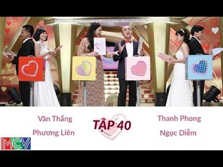 Văn Thắng - Phương Liên và Thanh Phong - Ngọc Diễm | VỢ CHỒNG SON | Tập 40 |  140511