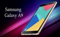 Samsung Galaxy  A9 (2016)  key features and  specifications