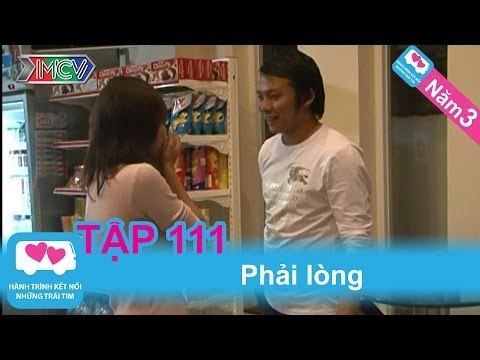 Phải lòng | LOVEBUS | Năm 3 | Tập 111 | 110111