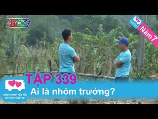 Ai là nhóm trưởng? | LOVEBUS | Năm 7 | Tập 339 | 260515