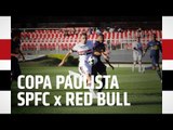 JOGO: COPA PAULISTA - SPFC 0 X 0 RED BULL | SPFCTV