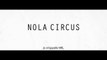 NOLA CIRCUS (2016) Bande Annonce VOSTF - HD