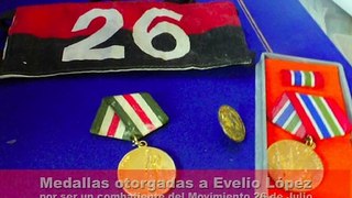 Homenaje al Movimiento 26 de Julio: Entrevista a Evelio Lopez (Camaguey, Cuba)