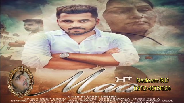 Maa = Deep Sidhu Latest Punjabi Songs. 2016-20-7