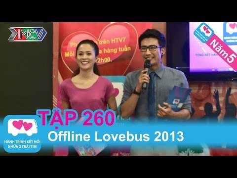 Offline Lovebus 2013 | LOVEBUS | Năm 5 | Tập 260 | 191113