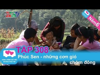 Phúc Sen, những cơn gió chớm đông | LOVEBUS | Năm 6 | Tập 308 | 211014