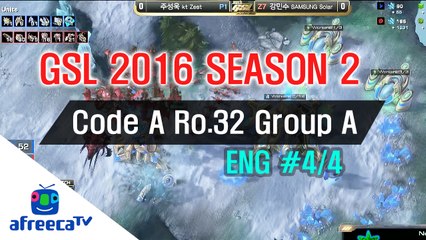 [GSL 2016 Season 2] Code S Ro.32 Group A in AfreecaTV (ENG) #4/4