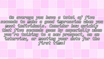 How to Make a Great Impression in the First Five Seconds