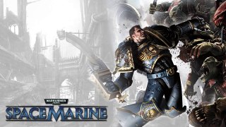 Warhammer 40k: Space Marine OST - 19. A Hero's Legacy