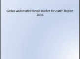 Global Automated Retail Market Report 2016